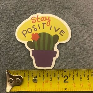 ⚪️ “ Stay Positive” Vinyl Sticker